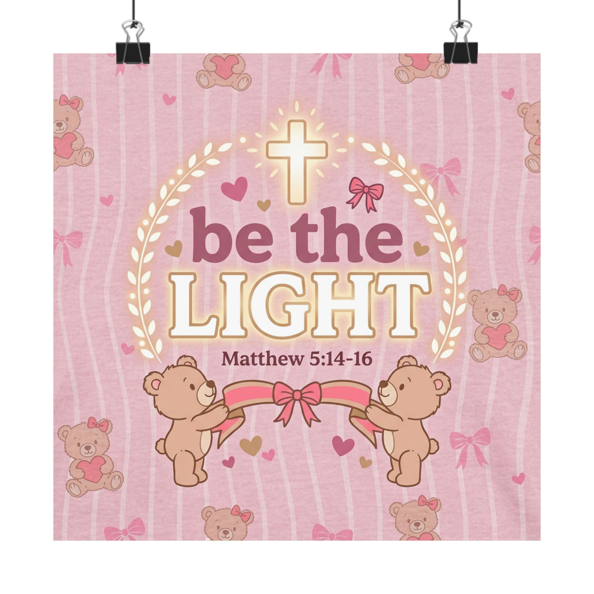 Be the Light Pink Poster | Christian Wall Art
