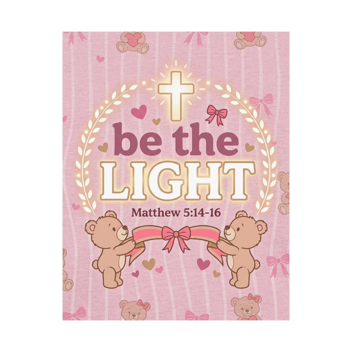 Be the Light Pink Poster | Christian Wall Art