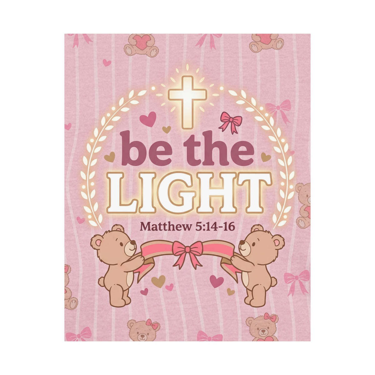 Be the Light Pink Poster | Christian Wall Art