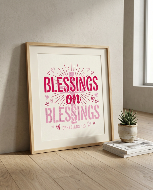 Blessings On Blessings Poster | Christian Wall Art