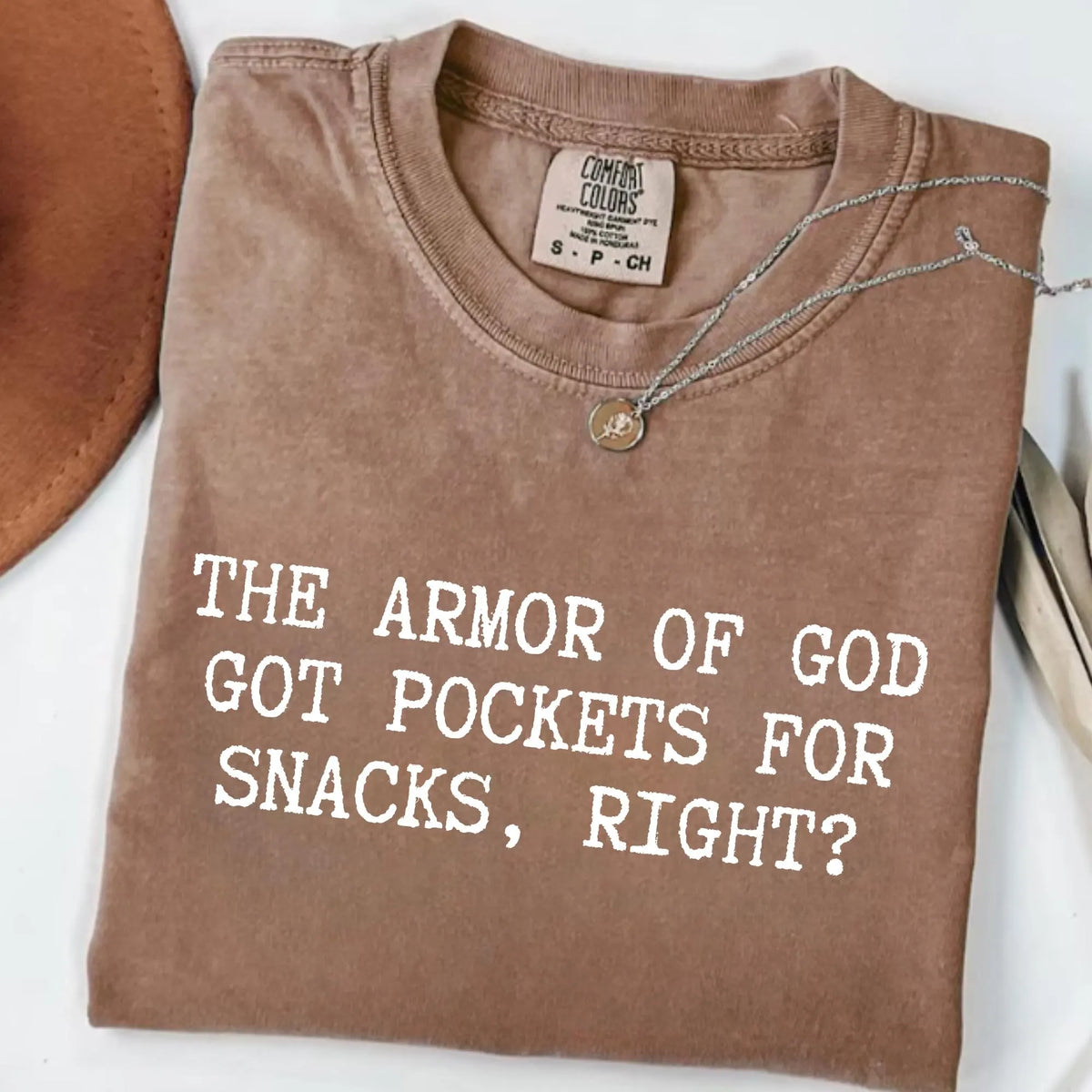 The Armor of God Got Pockets for Snacks, Right? Shirt