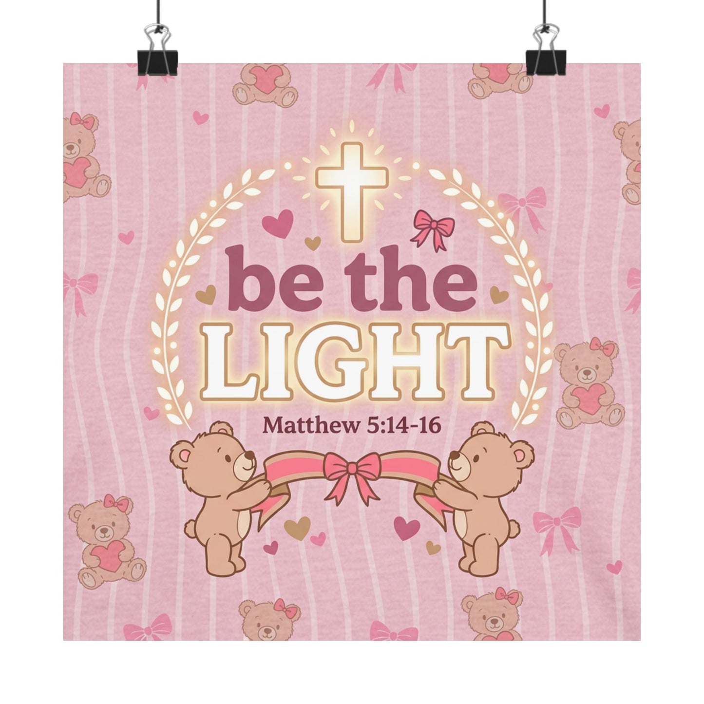 Be the Light Pink Poster | Christian Wall Art