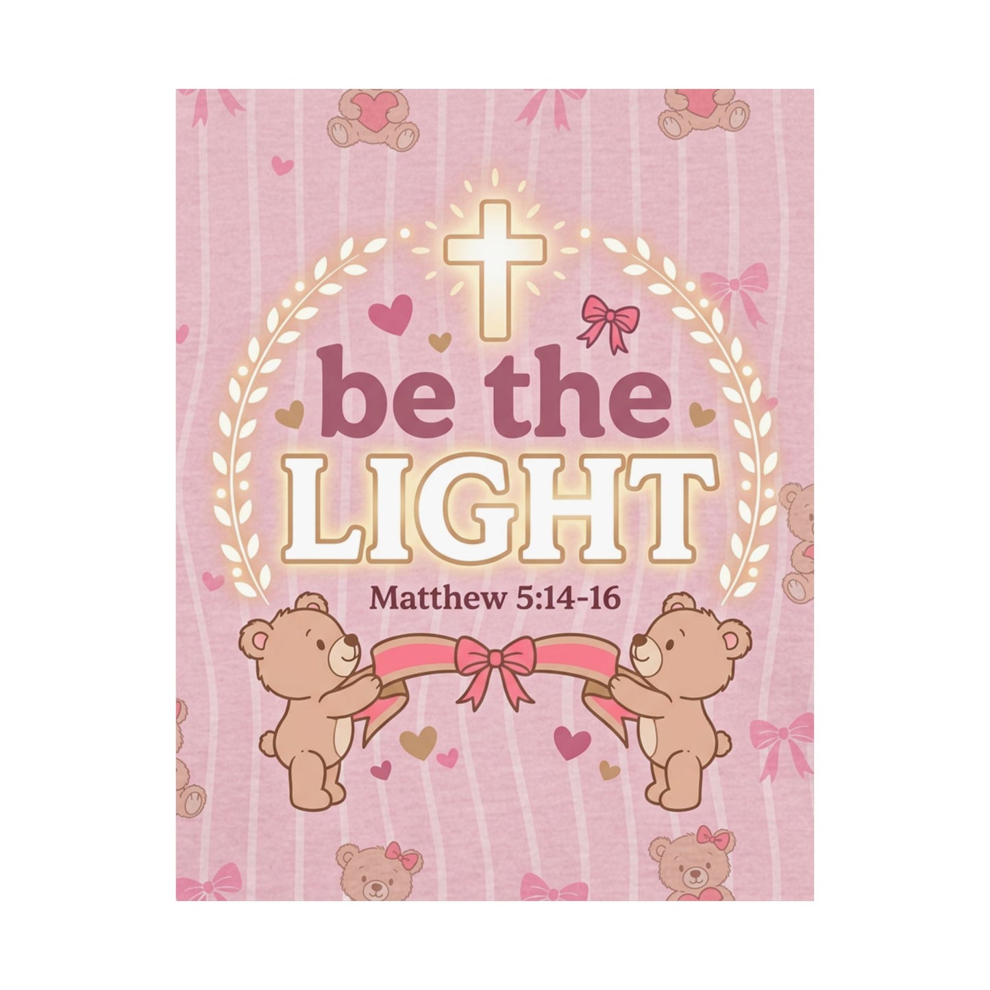 Be the Light Pink Poster | Christian Wall Art
