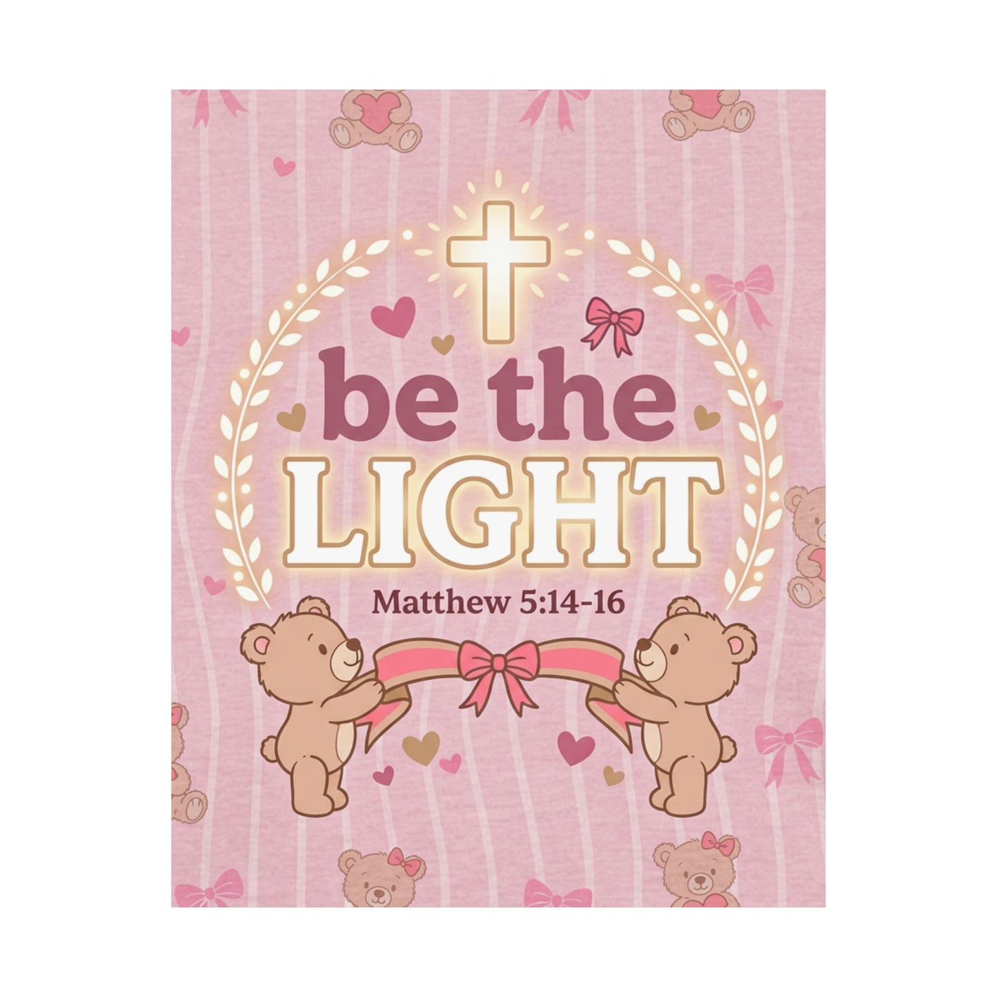 Be the Light Pink Poster | Christian Wall Art