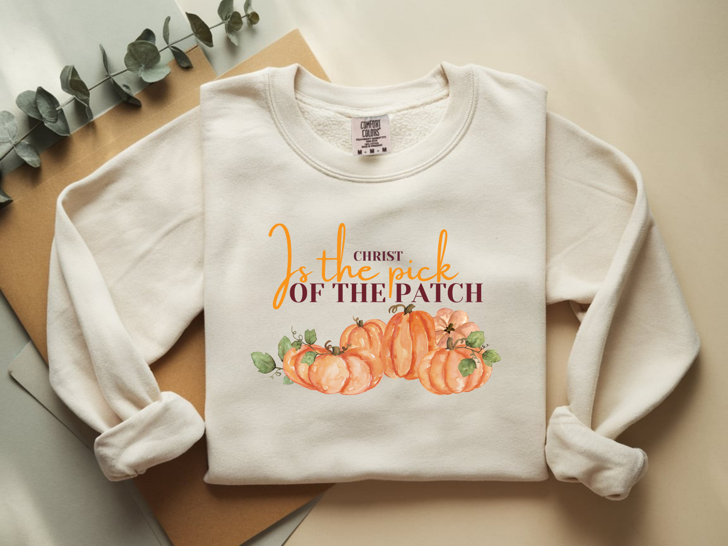 Christ is the pick of the patch Christian Fall Sweatshirt Jesus Lover Gift Halloween Thanksgiving Pumpkin Patch