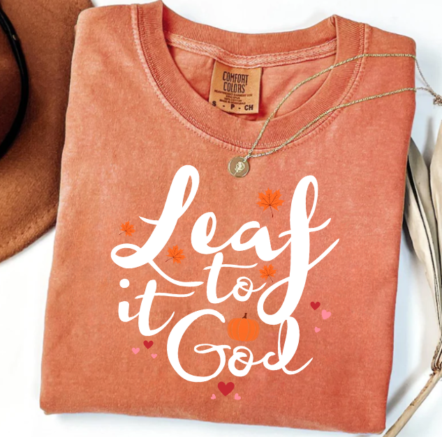 Leaf It To God Christian Shirt Fall Jesus Shirts Bible Verse Shirt Women's Faith Apparel Gift Fall Religious Shirt Funny Christian