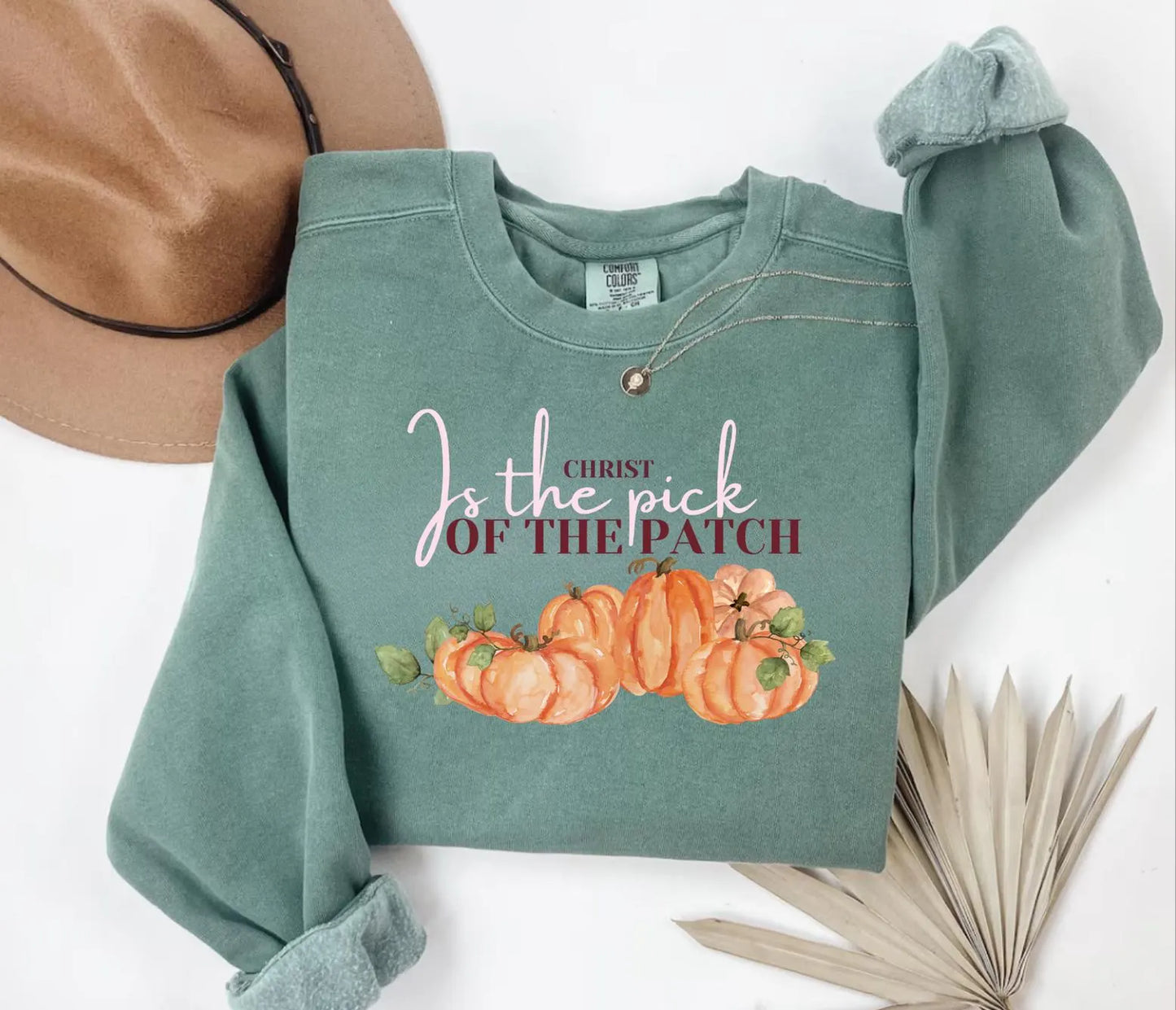 Christ is the pick of the patch Christian Fall Sweatshirt Jesus Lover Gift Halloween Thanksgiving Pumpkin Patch