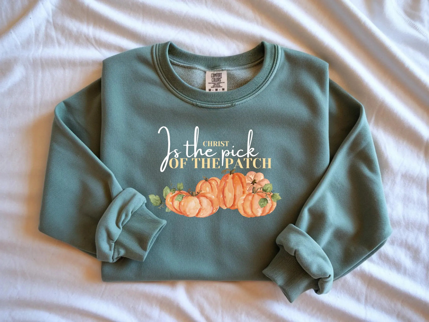 Christ is the pick of the patch Christian Fall Sweatshirt Jesus Lover Gift Halloween Thanksgiving Pumpkin Patch