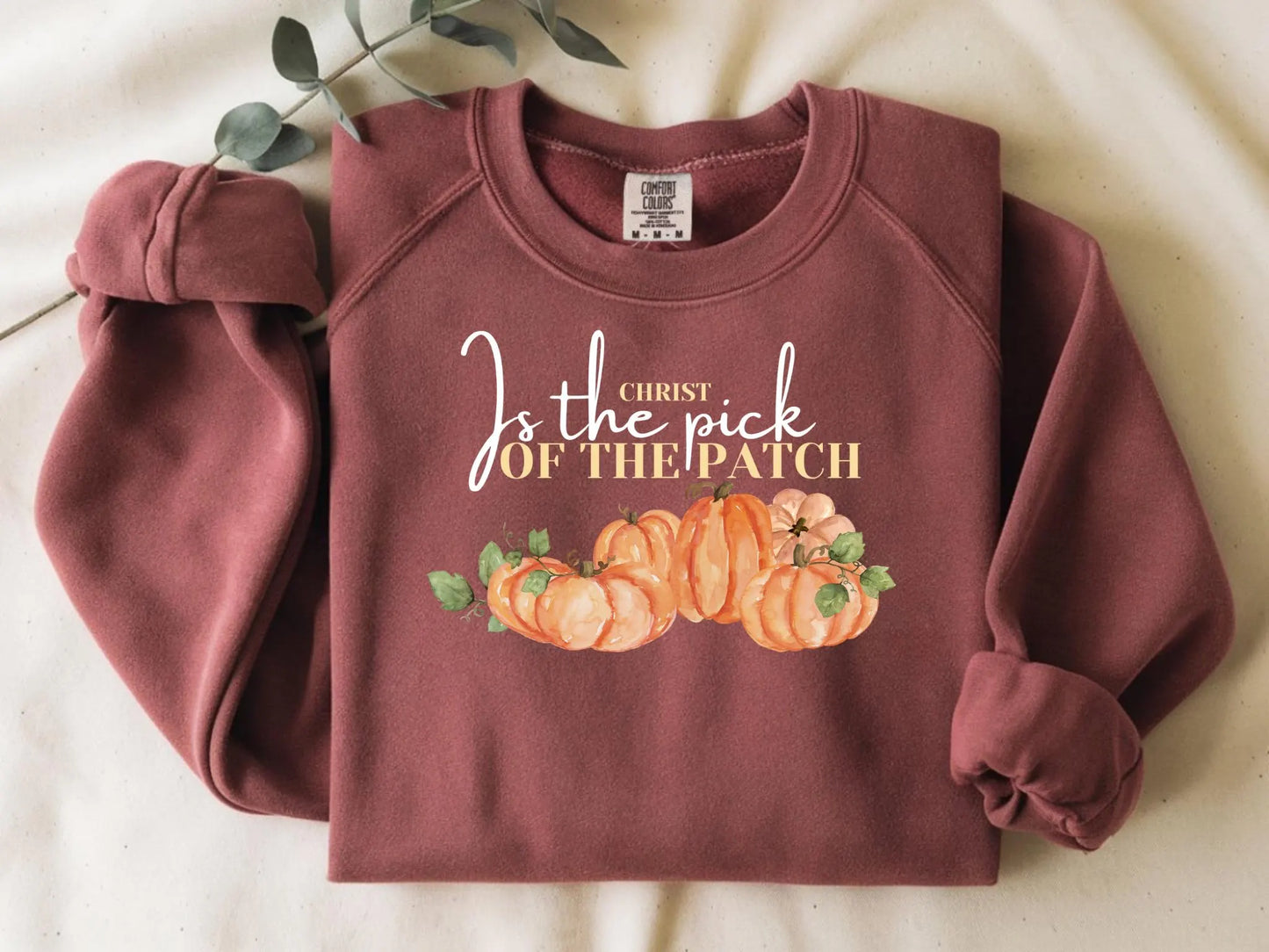 Christ is the pick of the patch Christian Fall Sweatshirt Jesus Lover Gift Halloween Thanksgiving Pumpkin Patch